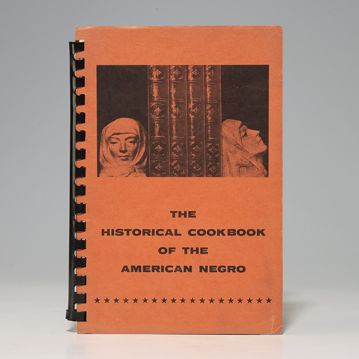 Historical Cookbook of the American Negro