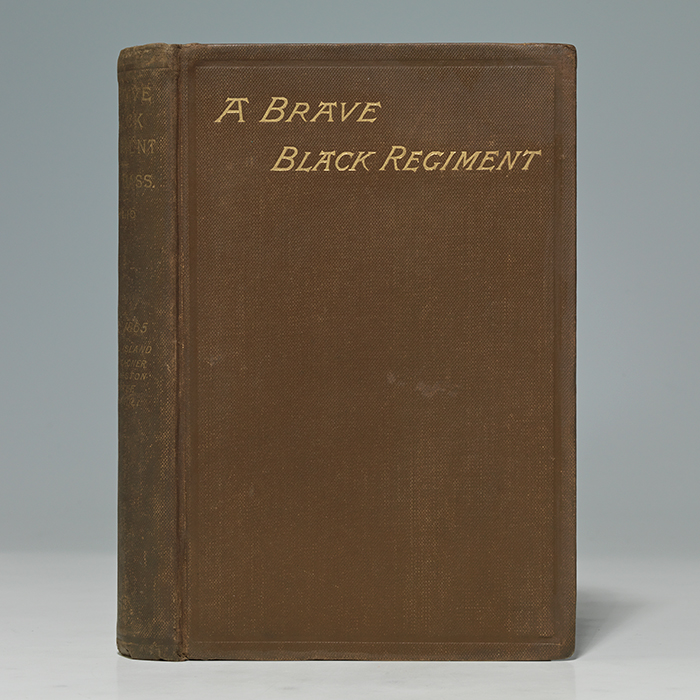 History of the Fifty-Fourth Regiment (Brave Black Regiment)