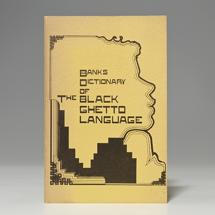 Banks Dictionary of the Black Ghetto Language