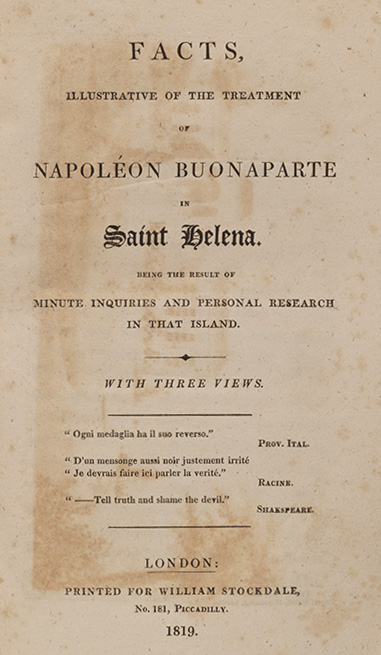 Facts, Illustrative of the Treatment of Napoleon Buonaparte in Saint Helena