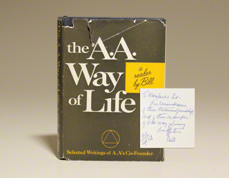 A.A. Way of Life. A Reader by Bill